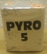 Pyro 5